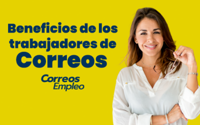 Beneficios de trabajar en correos