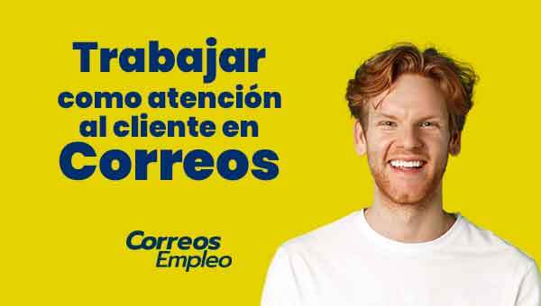 trabajar-atención-a-cliente-en-Correos)